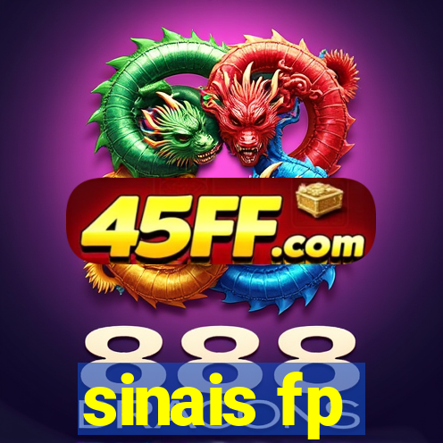 sinais fp